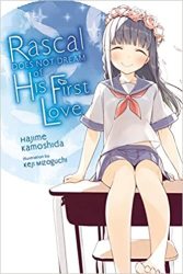 Rascal Does Not Dream Of Hatsukoi Shoujo - Hajime Kamoshida Paperback