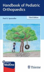 Handbook Of Pediatric Orthopaedics - Paul D. Sponseller Paperback