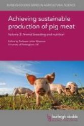 Achieving Sustainable Production Of Pig Meat Volume 2 - Animal Breeding And Nutrition Hardcover