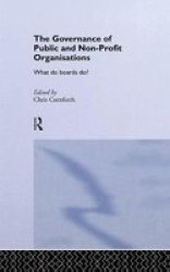The Governance of Public and Non-Profit Organizations Routledge Studies in the Management of Voluntary and Non-Profit Organizations