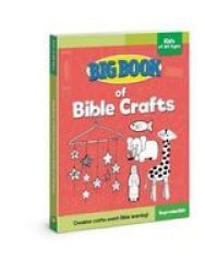 Big Book Of Bible Crafts For Kids Of All Ages Paperback