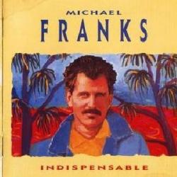 Michael Franks - Indispensable Cd