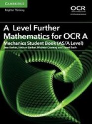 A Level Further Mathematics For Ocr A Mechanics Student Book As a Level Paperback