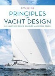 Principles Of Yacht Design Hardcover 5TH Ed.