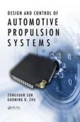 Design And Control Of Automotive Propulsion Systems Hardcover
