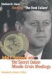 Averting the Final Failure - JFK and the Secret Cuban Missile Crisis Hardcover