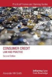 Consumer Credit - Law And Practice Paperback 2ND New Edition