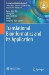 Translational Bioinformatics And Its Application 2017 Hardcover 2017 Ed.