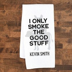 Personalized I Only Smoke The Good Stuff Towel Personalized Kitchen Towel Men Grilling Gift Father's Day Gift Personalized Dish Towel Barbecue Gift Mens Kitchen Gift