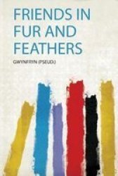 Friends In Fur And Feathers Paperback