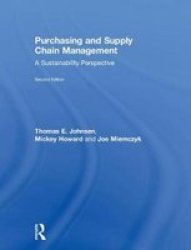 Purchasing And Supply Chain Management - A Sustainability Perspective Hardcover 2ND New Edition