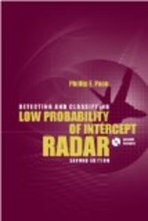 Detecting and Classifying Low Probability of Intercept Radar Artech House Remote Sensing Library