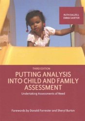 Putting Analysis Into Child And Family Assessment Third Edition - Ruth Dalzell Paperback