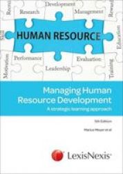 Managing Human Resource Development - A Strategic Learning Approach Paperback 5TH Edition