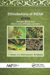 Ethnobotany Of India Volume 2 - Western Ghats And West Coast Of Peninsular India Paperback