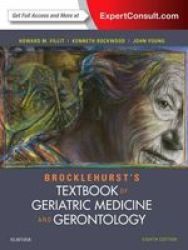 Brocklehurst& 39 S Textbook Of Geriatric Medicine And Gerontology Hardcover 8th Revised Edition