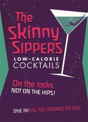 Skinny Sippers Low Calorie Cocktails