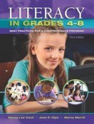Literacy In Grades 4-8 - Best Practices For A Comprehensive Program Paperback 3rd Revised Edition