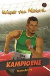 Kampioene 2: Wayde Van Niekerk Afrikaans Paperback