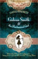 Gideon Smith And The Mechanical Girl paperback