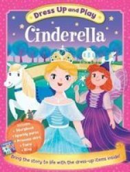 Dress Up And Play: Cinderella Novelty Book
