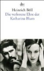 Die Verlorene Ehre der Katharina Blum German Edition