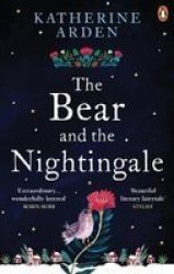 Bear And The Nightingale - Katherine Arden Paperback