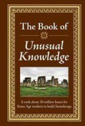 The Book Of Unusual Knowledge Hardcover