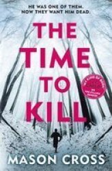The Time To Kill - Carter Blake Book 3 Paperback