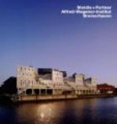 Steidle and Partner - Alfred-Wegener-Institut Bremerhaven English, German, Hardcover