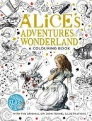 The Macmillan Alice Colouring Book Paperback Main Market Ed.