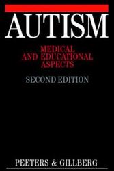 Autism - Medical and Educational Aspects