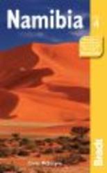 Namibia, 4th: The Bradt Travel Guide