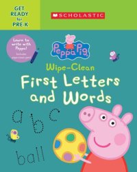 Peppa Pig First Letters & Words - Clean Wipe Paperback