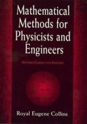 Mathematical Methods for Physicists and Engineers: Second Corrected Edition
