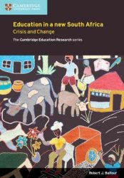 Education In A New South Africa: Crisis And Change Faculty Of Education