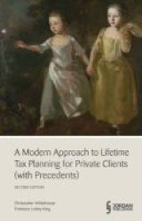 A Modern Approach To Lifetime Tax Planning With Precedents Hardcover 2nd Revised Edition