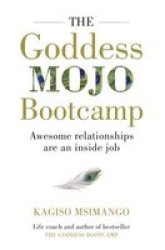 The Goddess Mojo Bootcamp Paperback
