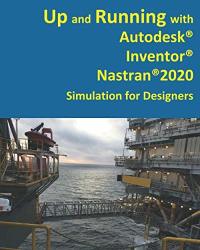 Up And Running With Autodesk Inventor Nastran 2020