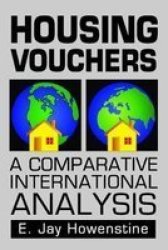Housing Vouchers - A Comparative International Analysis Paperback