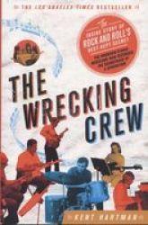 The Wrecking Crew - The Inside Story Of Rock And Roll& 39 S Best-kept Secret Paperback