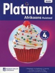 Platinum Afrikaans Huistaal - Graad 4 Leerderboek Afrikaans Paperback