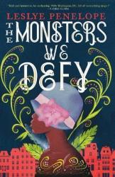 The Monsters We Defy Paperback