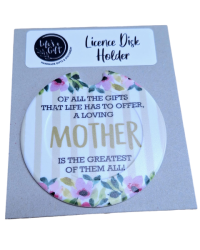 Licence Disk Holder-mother Is The Greatest Gift Of Them All