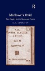 Marlowe& 39 S Ovid - The Elegies In The Marlowe Canon Hardcover New Edition