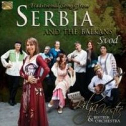 Traditional Songs From Serbia And The Balkans Cd