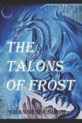 The Talons Of Frost Paperback