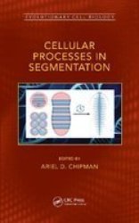 Cellular Processes In Segmentation Hardcover