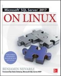 Microsoft Sql Server 2017 On Linux Paperback