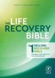 The Life Recovery Bible Nlt Paperback